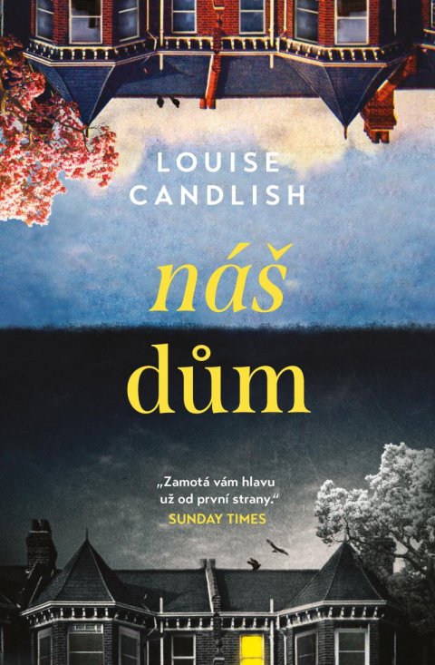 Candlish Louise: Náš dům Candlish Louise: Náš dům