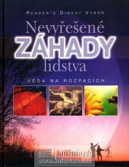 kolektiv autorů: Nevyřešené záhady lidstva