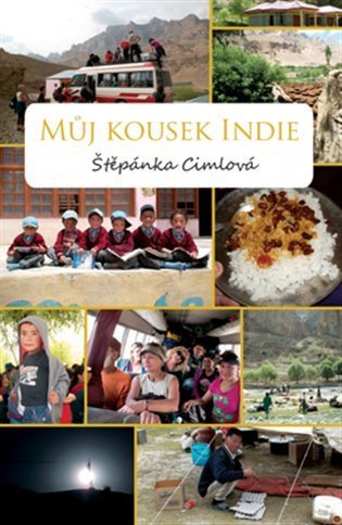 Cimlová Štěpánka: Můj kousek Indie