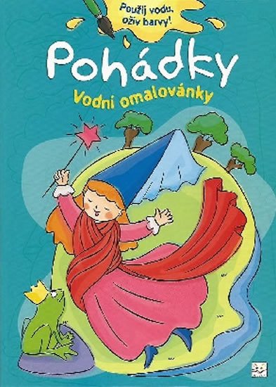 Wierzchowska Barbara: Vodní omalovánky - Pohádky Wierzchowska Barbara: Vodní omalovánky - Pohádky