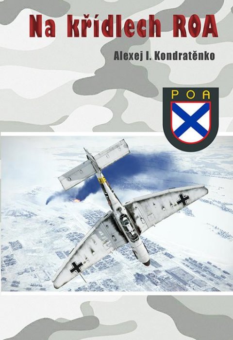 Kondratěnko Alexej I.: Na křídlech ROA Kondratěnko Alexej I.: Na křídlech ROA