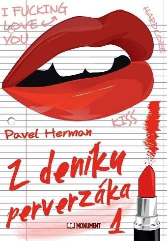 Herman Pavel: Z deníku perverzáka 1 Herman Pavel: Z deníku perverzáka 1