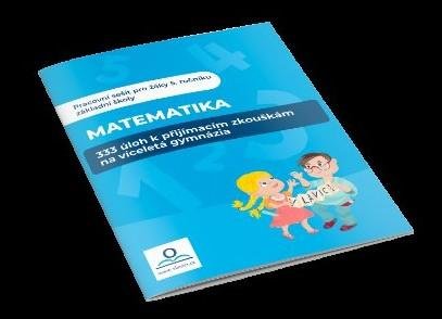 Střížová Klára, Štroblová Veronika: 333 úloh z Matematiky k přípravě na víceletá gymnázia
