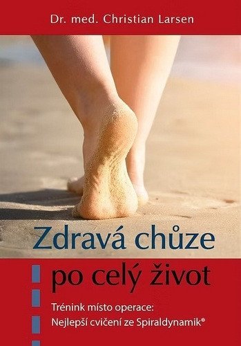 Larsen Christian: Zdravá chůze po celý život