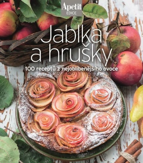 neuveden: Jablka a hrušky - 100 receptů z nejoblíbenějšího ovoce (Edice Apetit) neuveden: Jablka a hrušky - 100 receptů z nejoblíbenějšího ovoce (Edice Apetit)