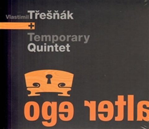 Třešňák Vlastimil: Alter ego - CD Třešňák Vlastimil: Alter ego - CD