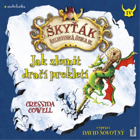 Cowellová Cressida: Jak zlomit dračí prokletí (Škyťák 4 - Šelmovská štika IV) - CDmp3