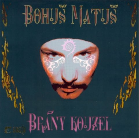 neuveden: CD Bohuš Matuš / Brány kouzel