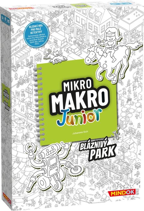 Sich Johannes: MikroMakro Junior: Bláznivý park