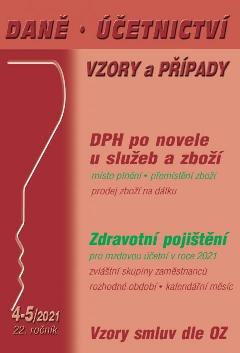 Benda Václav: DÚVaP 4-5/2021 DPH u služeb a zboží v roce 2021 - Zdravotní pojištění po zm