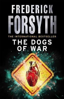 Forsyth Frederick: Dogs Of War