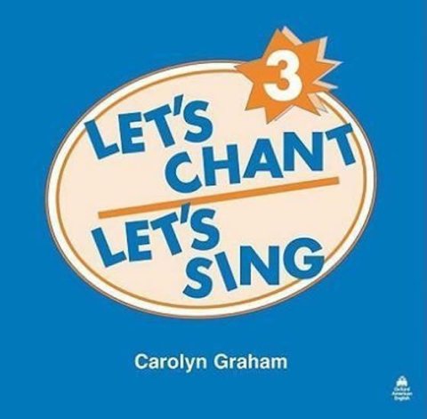 Grahamová Caroline: Let´s Chant, Let´s Sing 3 Audio CD