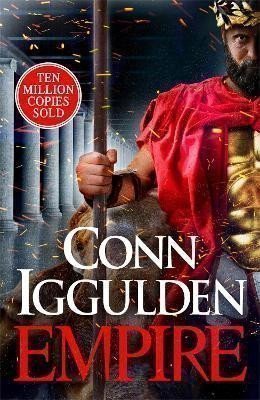 Iggulden Conn: Empire: Book 2 of The Golden Age