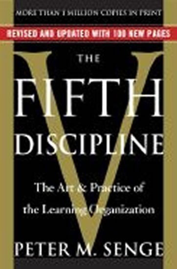 neuveden: The Fifth Discipline : The Art & Practice of the Learning Organization