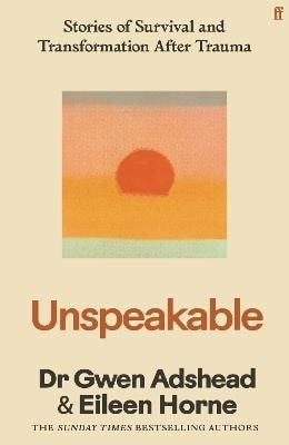 Gwen Adshead: Unspeakable