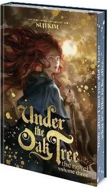 Kim Suji: Under the Oak Tree: Volume 3 (The Novel)