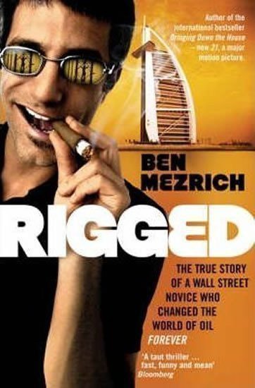Mezrich Ben: Rigged