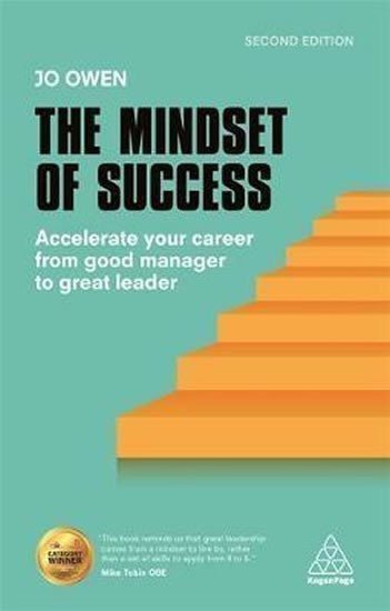 Owen Jo: The Mindset of Success : Accelerate Your Career from Good Manager to Great 