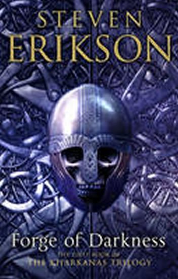 Erikson Steven: Forge of Darkness