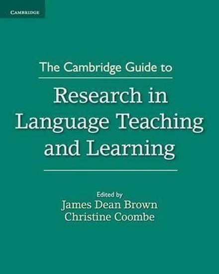 Brown Daniel James: The Cambridge Guide to Research in Language Teaching and Learning