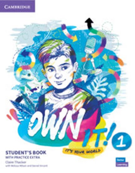 Thacker Claire: Own it! 1 Student´s Book with Practice Extra Thacker Claire: Own it! 1 Student´s Book with Practice Extra