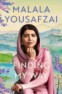 Yousafzai Malala: Finding My Way