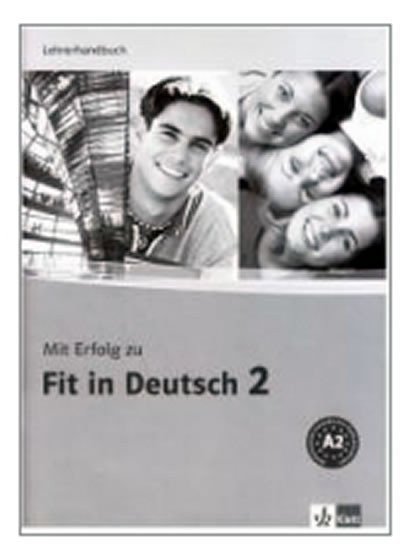 Janke-Papanikolaou S.: Mit Erfolg zu Fit in Deutsch 2 - Metodická příručka