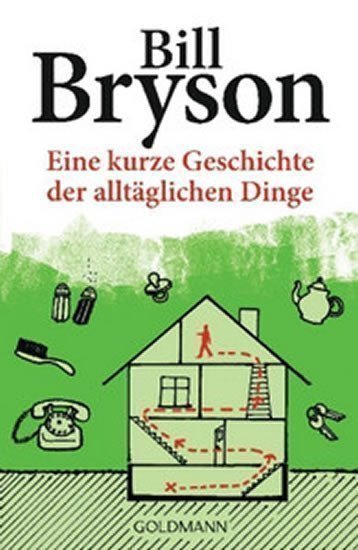 Bryson Bill: Eine kurze Geschichte der alltäglichen Dinge