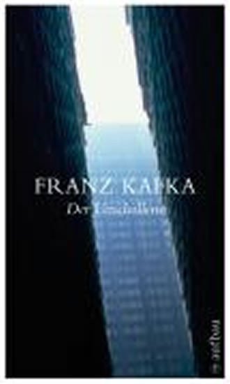 Kafka Franz: Der Verschollene (Amerika)