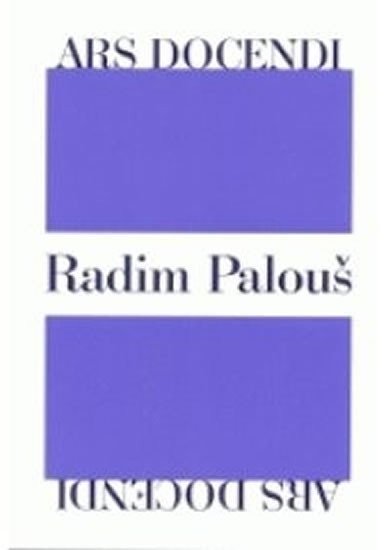 Palouš Radim: ARS Docendi