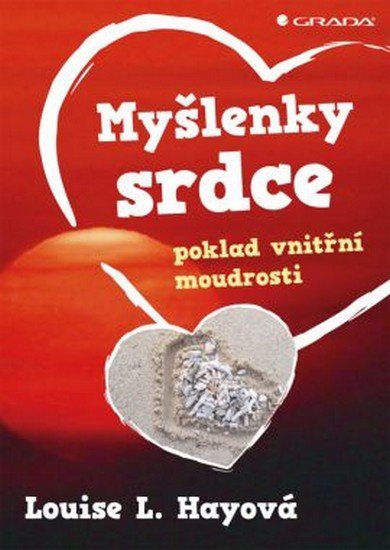 Hay Louise L.: Myšlenky srdce - Poklad vnitřní moudrosti