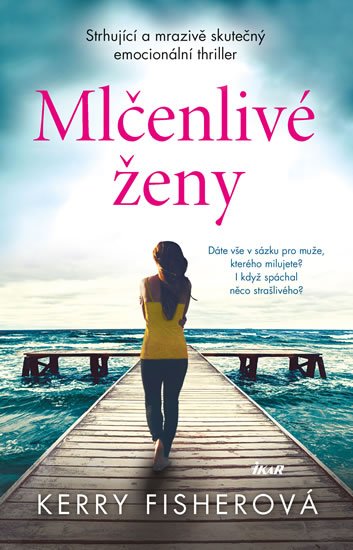 Fisherová Kerry: Mlčenlivé ženy