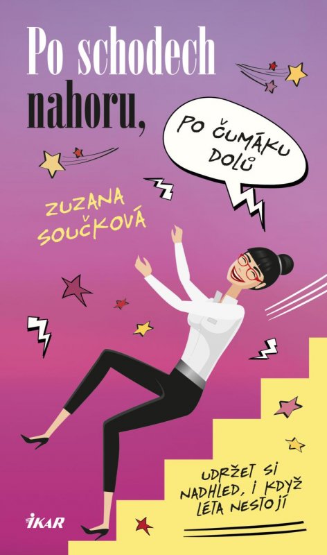 Součková Zuzana: Po schodech nahoru, po čumáku dolů Součková Zuzana: Po schodech nahoru, po čumáku dolů