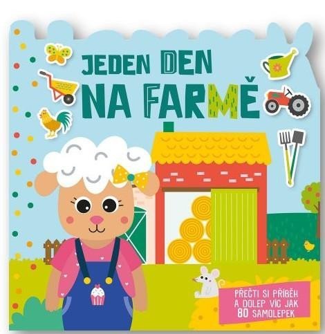 neuveden: Jeden den Na farmě - Přečti si příběh a dolep víc jak 80 samolepek neuveden: Jeden den Na farmě - Přečti si příběh a dolep víc jak 80 samolepek