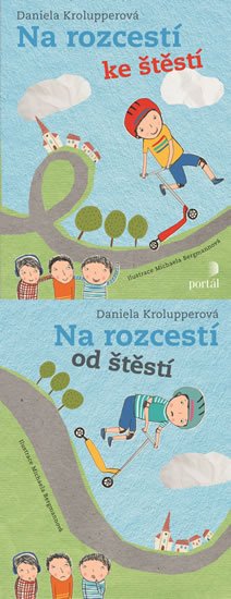 Krolupperová Daniela: Na rozcestí ke štěstí/od štěstí Krolupperová Daniela: Na rozcestí ke štěstí/od štěstí