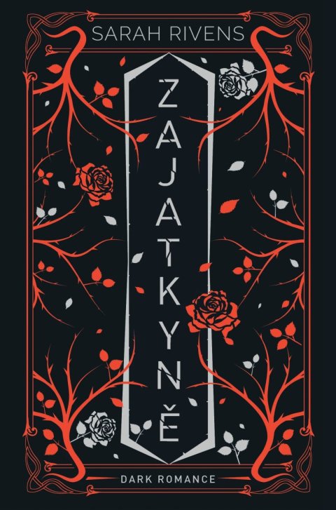 Rivens Sarah: Zajatkyně 2