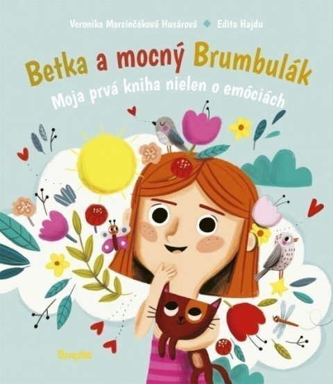 Marcinčáková Veronika: Betka a mocný Brumbulák - Moja prvá kniha nielen o emóciách (slovensky)