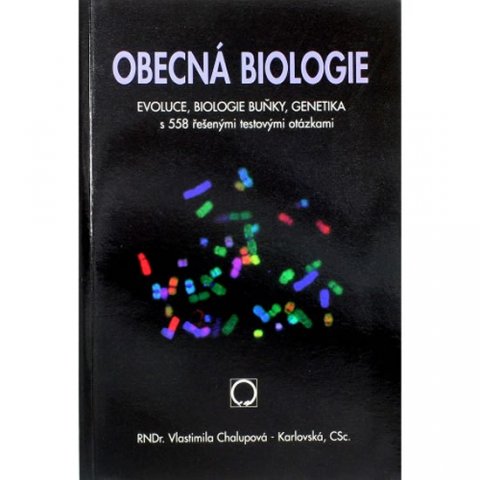 Chalupová Stanislava: Obecná biologie