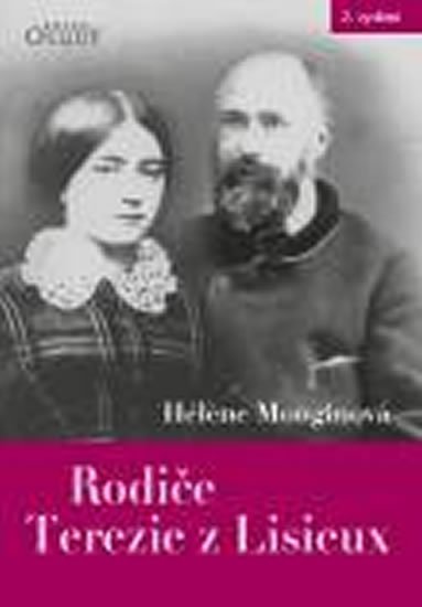 Monginová Héléne: Rodiče Terezie z Lisieux