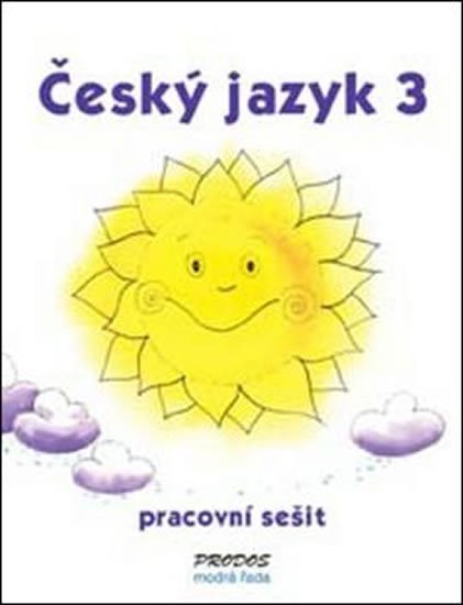kolektiv autorů: Český jazyk 3 - pracovní sešit - 3. ročník