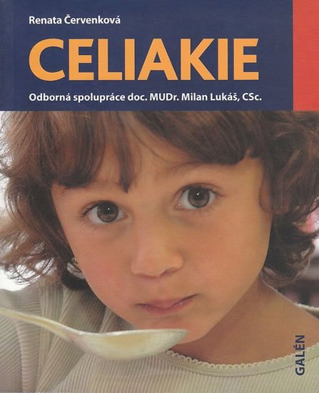 Červenková Renata: Celiakie Červenková Renata: Celiakie