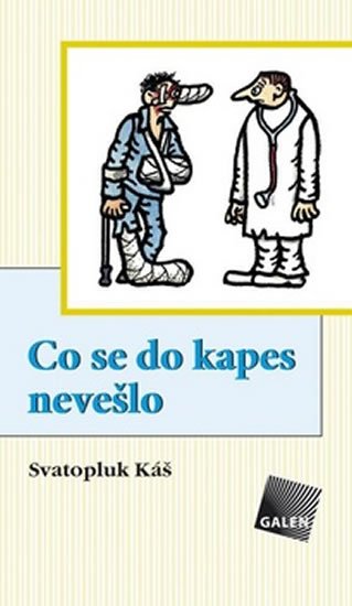 Káš Svatopluk: Co se do kapes nevešlo