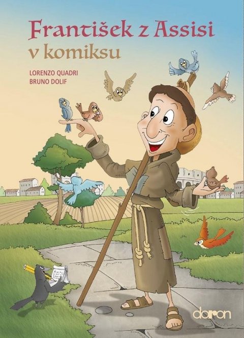Quadri Lorenzo: František z Assisi v komiksu Quadri Lorenzo: František z Assisi v komiksu