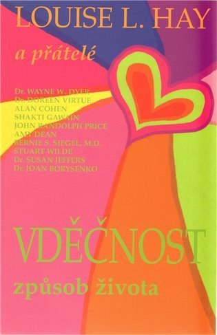 Hay Louise L.: Vděčnost - Způsob života