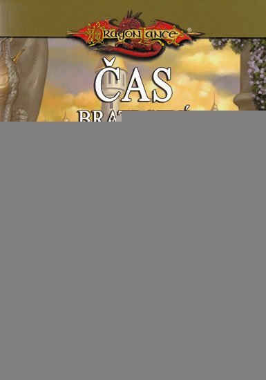 Weis Margaret: DragonLance (07) - Čas bratrství