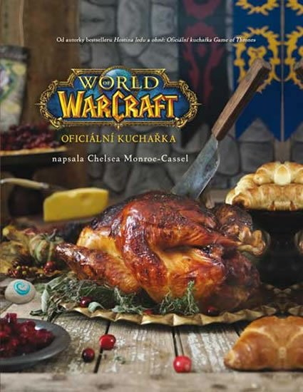 Monroe-Cassel Chelsea: World of WarCraft - Oficiální kuchařka