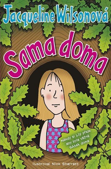 Wilsonová Jacqueline: Sama doma