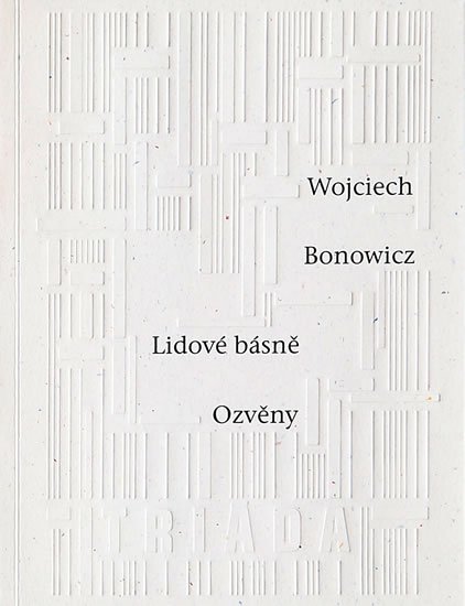 Bonowicz Wojciech: Lidové básně / Ozvěny