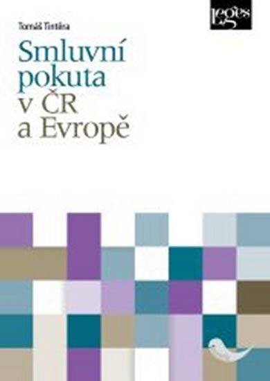 Tintěra Tomáš: Smluvní pokuta v ČR a Evropě