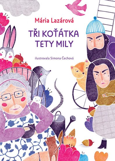 Lazárová Mária: Tři koťátka tety Mily Lazárová Mária: Tři koťátka tety Mily